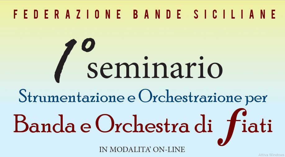 1° Seminario di Strumentazione per Banda e Orchestra di Fiati